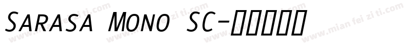 Sarasa Mono SC字体转换